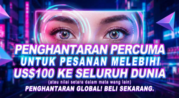 Penghantaran percuma global untuk pesanan melebihi US$100 (atau nilai setara) – kanta lekap berwarna (colored contacts) beli sekarang